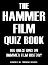The Hammer Film Quiz Book (eBook): 100 Questions on Hammer Film History